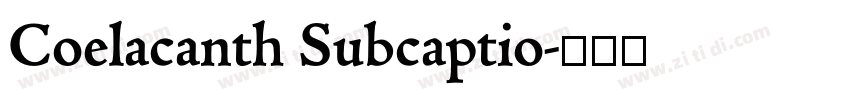 Coelacanth Subcaptio字体转换